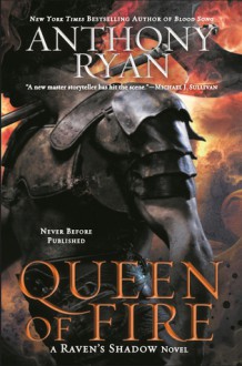 Queen of Fire - Anthony Ryan