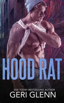 Hood Rat - Geri Glenn