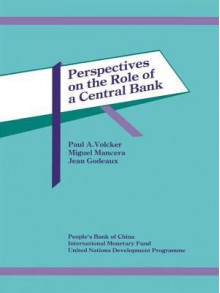 Perspectives on the Role of a Central Bank - Paul A. Volcker