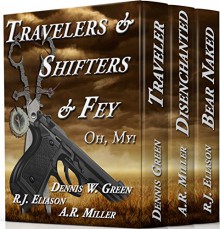 Travelers & Shifters & Fey: Sci-Fi & Fantasy Multi-Author Box Set - Dennis W. Green, Rachel Eliason, A.R. Miller