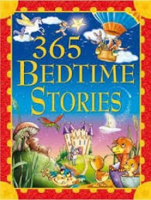 365 Bedtime Stories: Enchanting Short Stories and Rhymes, Compiled to Gently Calm and Encourage Sweet Dreams. Age 3+ - Anna Award, Different Artists Fifteen