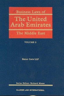 Business Laws of the Middle East: The United Arab Emirates (2 Volumes) - United Arab Emirates University