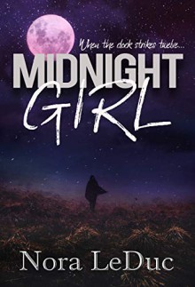 Midnight Girl - Nora LeDuc