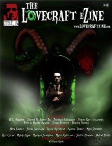 Lovecraft eZine - June 2012 - Issue 15 - Simon Kurt Unsworth, Siobhan Gallagher, W.H. Pugmire, Brad Shelby, Pulver SR, Joseph, Jerod Brennen, Mike Davis