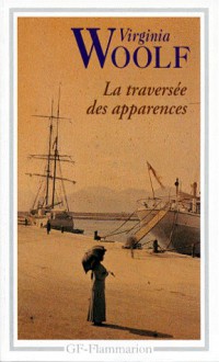 La Traversée des apparences - Virginia Woolf