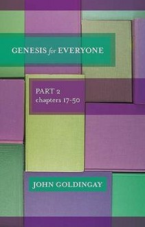 Genesis For Everyone: Part 2 Chapters Xx 50 - John Goldingay