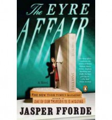 The Eyre Affair - Jasper Fforde