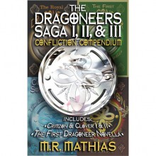 Confliction Compendium (The Dragoneers Saga #1-3) - M.R. Mathias