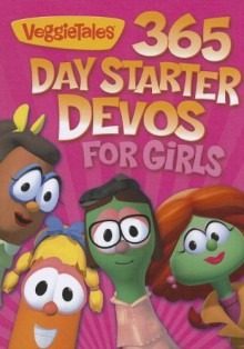 VeggieTales 365 Day Starter Devos for Girls - Big Idea Inc.