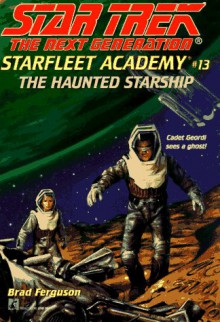 The Haunted Starship - Brad Ferguson, Kathi Ferguson