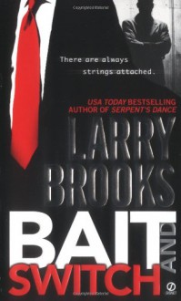 Bait and Switch - Larry Brooks