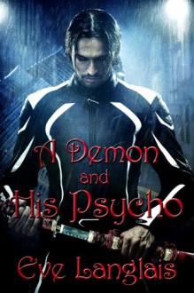 A Demon and His Psycho - Eve Langlais