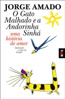 O Gato Malhado E a Andorinha Sinha (French Edition) - Jorge Amado