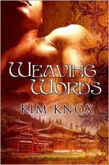 Weaving Words - Kim Knox