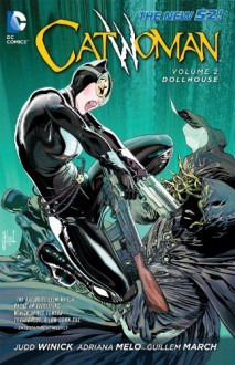 Catwoman Volume 2: Dollhouse TP (The New 52) (Catwoman (DC Comics Paperback)) by Winnick, Judd (2013) Paperback - Judd Winnick