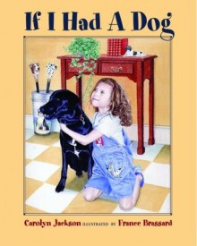 If I Had a Dog - Carolyn Jackson