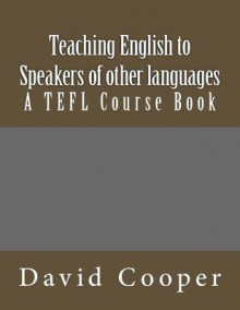 Teaching English to Speakers of Other Languages - David J. Cooper