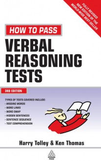 How to Pass Verbal Reasoning Tests - Harry Tolley, Ken Thomas