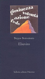 Elzeviro - Beppe Benvenuto