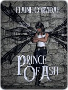 Prince of Ash - Elaine Corvidae