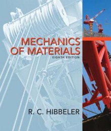 Mechanics of Materials and MasteringEngineering with Pearson eText -- Standalone Access Card -- for Mechanics of Materials Package - Russell C. Hibbeler