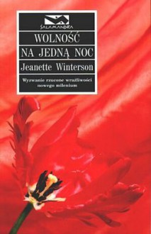 Wolność na jedną noc - Jeanette Winterson