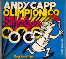 Andy Capp olimpionico della contestazione - Reg Smythe, Maria Grazia Perini