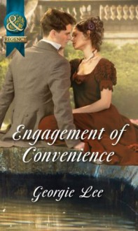 Engagement of Convenience (Mills & Boon Historical) - Georgie Lee