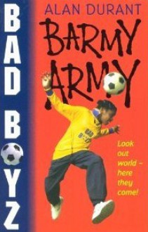 Barmy Army - Alan Durant