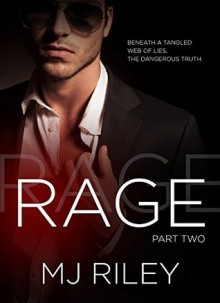 Rage, Part Two - M.J. Riley