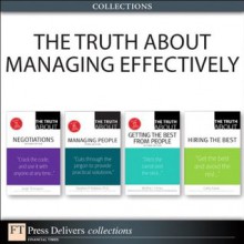 The Truth About Managing Effectively (Collection) (2nd Edition) - Cathy Fyock, Martha I. Finney, Stephen Robbins, Leigh Thompson