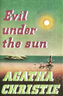 Evil Under The Sun - Agatha Christie