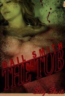 The Tub - Gail Smith