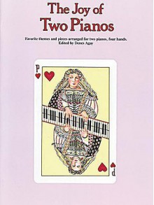 The Joy of Two Pianos - Denes Agay