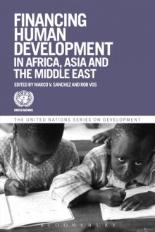 Financing Human Development in Africa, Asia and the Middle East - Rob Vos