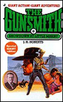 The Gunsmith Giant #003: Showdown at Little Misery - J.R. Roberts