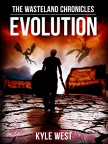 Evolution - Kyle West, Graham Halstead