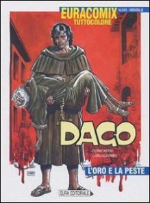 Dago n. 63: L'oro e la peste - Robin Wood, Carlos Gómez