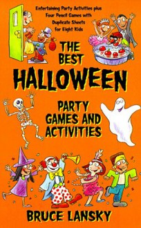 The Best Halloween Party Game Book - Bruce Lansky