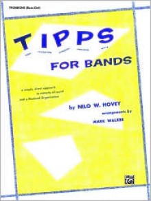 T-I-P-P-S for Band: Trombone - Nilo Hovey