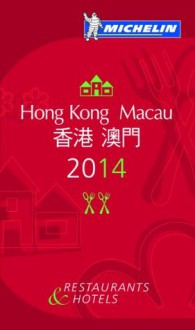 Michelin Guide Hong Kong & Macau: Restaurants & Hotels - Michelin