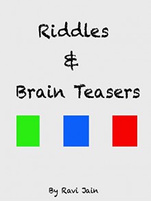 Mind Riddles: For advance Kids, Riddles and Brain Teasers For Kids, Short Brain Teasers, Riddle Books Free, Fun with Riddles - Ravi Jain