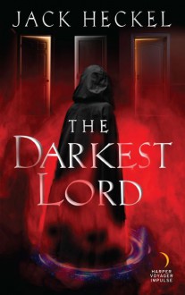 The Darkest Lord - Jack Heckel