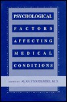 Psychological Factors Affecting Medical Conditions - Alan Stoudemire