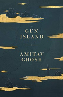 Gun Island - Amitav Ghosh