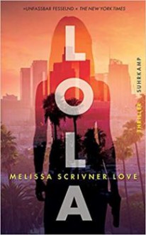 Lola - Melissa Scrivner Love