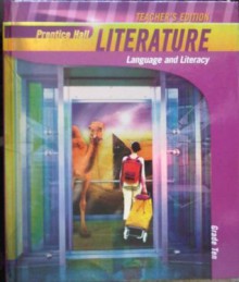 Teacher's Edition: Prentice Hall Literature: Language and Literacy (Grade Ten) - Grant Wiggins