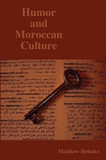 Humor and Moroccan Culture - Matthew Helmke