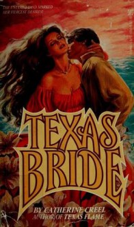 Texas Bride - Catherine Creel