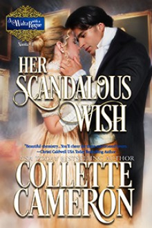 Her Scandalous Wish - Collette Cameron